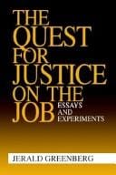 The Quest for Justice on the Job