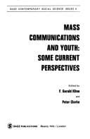Mass communications and youth: some current perspectives