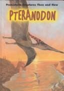 Pteranodon (Prehistoric Creatures Then and Now)