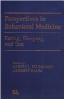 Eating, sleeping, and sex