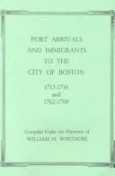 Port arrivals and immigrants to the city of Boston, 1715-1716 and 1762-1769