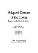 Polypoid disease of the colon