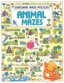 Animal Mazes (Usborne Maze Puzzles)