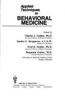 Applied techniques in behavioral medicine