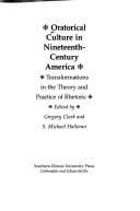 Oratorical culture in nineteenth-century America