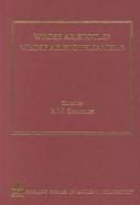 Whose Aristotle? Whose Aristotelianism? (Ashgate Keeling Series in Ancient Philosophy)