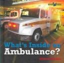 What's inside an ambulance?