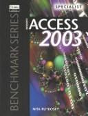 Microsoft Access 2003 Specialist (Benchmark Series (Saint Paul, Minn.).)