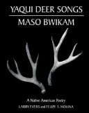Yaqui deer songs, Maso Bwikam