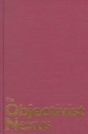 The objectivist nexus