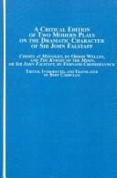 A Critical Edition of Two Modern Plays on the Dramatic Character of Sir John Falstaff