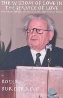 The wisdom of love in the service of love