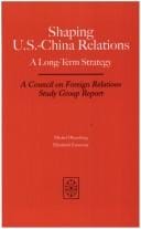 Shaping U.S.-China relations