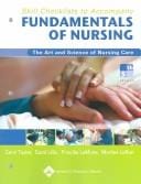 Skill Checklists to Accompany Fundamentals of Nursing