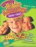 Preschool Bible Message Make-N-Takes