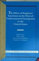 The Effect of employer sanctions on the flow of undocumented immigrants to the United States
