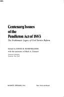 Centenary issues of the Pendleton Act of 1883