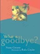 What Is Goodbye