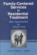 Family-Centered Services in Residential Treatment