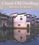 China's Old Dwellings