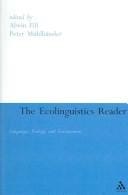 The ecolinguistics reader