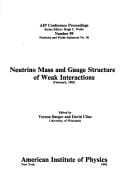 Neutrino mass and gauge structure of weak interactions (Telemark, 1982)