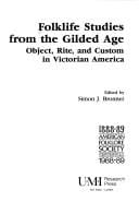 Folklife studies from the gilded age