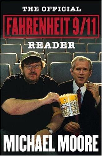 The Official Fahrenheit 9/11 Reader