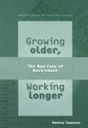 Growing older, working longer