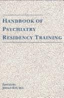 Handbook of Psychiatry Residency Training