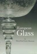 European glass in the J. Paul Getty Museum