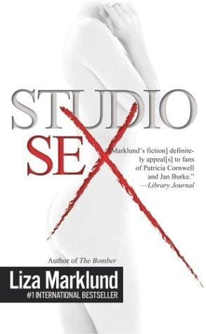 Studio Sex (Annika Bengtzon Thriller)