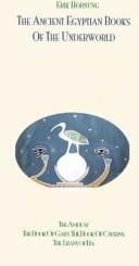 The Ancient Egyptian Books of the Underworld (Karnak History)