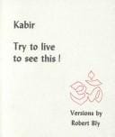 Kabir, try to live to see this! ; versions