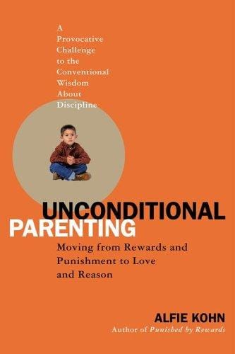 Unconditional Parenting