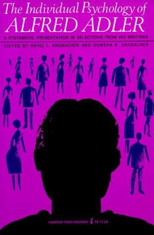 The individual psychology of Alfred Adler