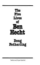 The five lives of Ben Hecht