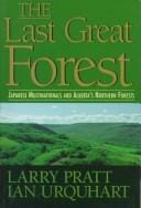 The last great forest