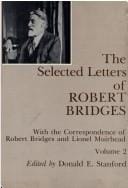 The selected letters of Robert Bridges