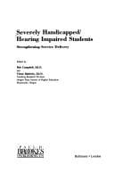 Severely handicapped/hearing impaired students
