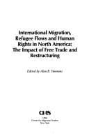 International migration, refugee flows and human rights in North America
