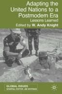 Adapting the United Nations to a Post Modern Era