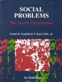 Social problems--the search for solutions