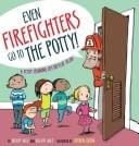 Even Firefighters Use the Potty