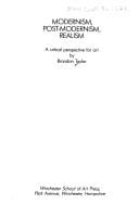 Modernism, Post-Modernism, Realism