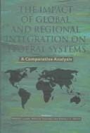 The Impact of Global and Regional Integration on Federal Systems