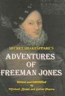 Secret Shakespeare's Adventures of Freeman Jones