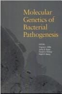 Molecular genetics of bacterial pathogenesis