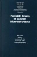Materials issues in vacuum microelectronics
