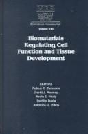 Biomaterials regulating cell function and tissue development